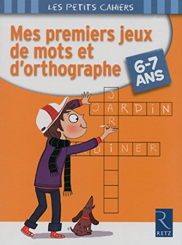 Beispielbild fr Mes premiers jeux de mots et d'orthographe zum Verkauf von Ammareal