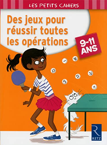 Stock image for Jeux pour r ussir toutes les op rations: 9-11 ans for sale by WorldofBooks