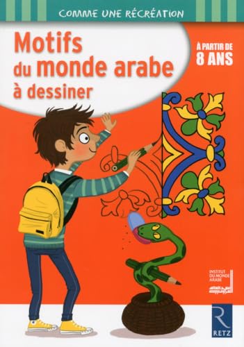 Beispielbild fr Motifs du monde arabe  dessiner: A partir de 8 ans zum Verkauf von WorldofBooks