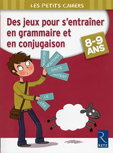 Beispielbild fr Des jeux pour s'entraner en grammaire et en conjugaison zum Verkauf von medimops