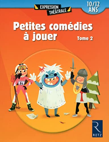 Imagen de archivo de Petites comdies  jouer - tome 2 (02) a la venta por Gallix