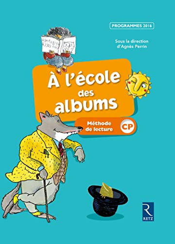 Stock image for Mthode de lecture -  l'cole des albums CP - Programmes 2016 for sale by Ammareal