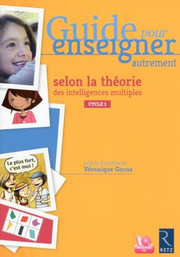 Beispielbild fr Guide pour enseigner autrement selon la thorie des intelligences multiples zum Verkauf von medimops