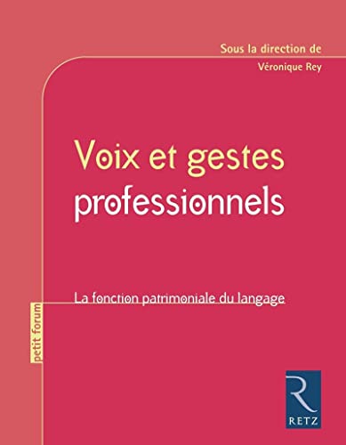 Beispielbild fr Voix et gestes professionnels zum Verkauf von Ammareal