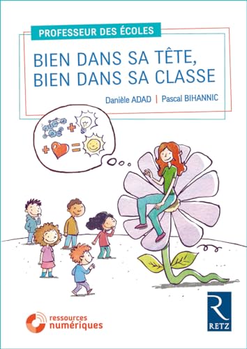 Stock image for Bien dans sa tte, bien dans sa classe (+DVD) for sale by medimops