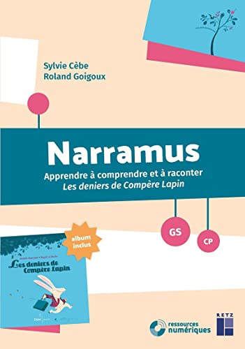 Beispielbild fr Narramus : Les deniers de Compre Lapin (+ album et CD-Rom) zum Verkauf von medimops