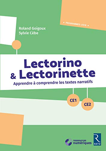 9782725636115: Lectorino & Lectorinette CE1-CE2: Apprendre  comprendre les textes narratifs