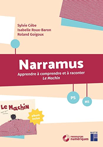 Beispielbild fr Narramus : Le Machin (+ album et CD-Rom) zum Verkauf von medimops