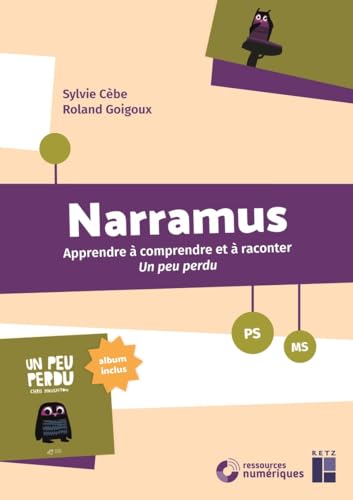 Beispielbild fr Narramus: Un peu perdu : PS-MS (1Cdrom): Apprendre  comprendre et  raconter Un peu perdu (album inclus) zum Verkauf von Buchpark