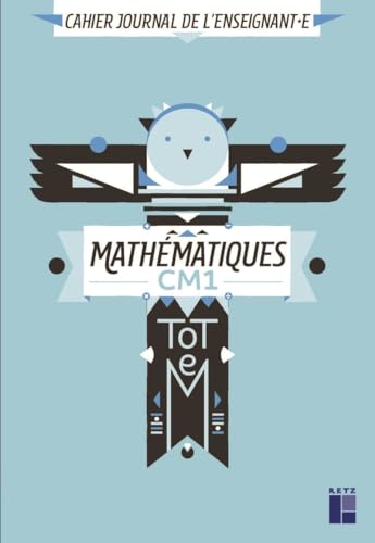 9782725637242: Totem Mathmatiques CM1 - Cahier journal de l'enseignant(e) (+ CD ROM/Tlchargement)