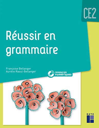 Beispielbild fr Russir en grammaire CE2 (+ CD-Rom/tlchargement) - Nouvelle dition zum Verkauf von medimops