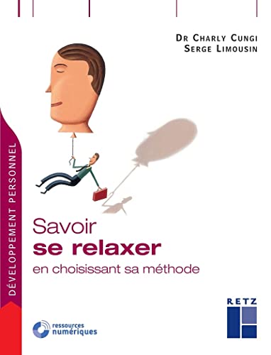 Beispielbild fr Savoir se relaxer en choisissant sa mthode (+ tlchargement) zum Verkauf von medimops
