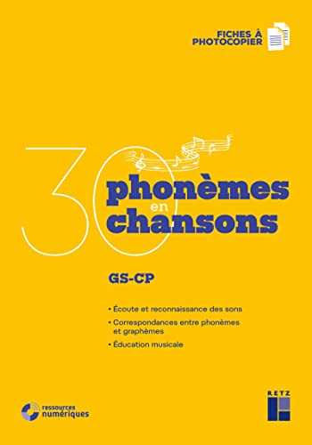 Beispielbild fr 30 phonmes en 30 chansons ; GS/CP zum Verkauf von Chapitre.com : livres et presse ancienne