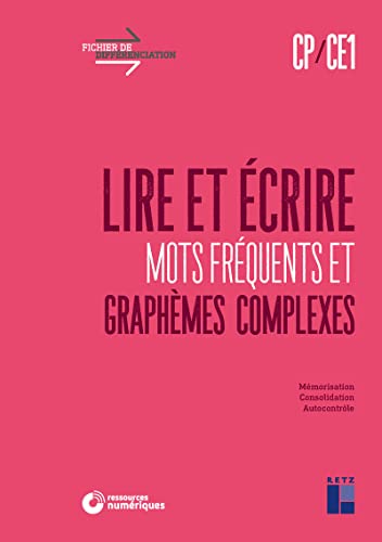 Beispielbild fr Lire et crire CP-CE1 - Mots frquents et graphmes complexes + tlchargement zum Verkauf von Gallix