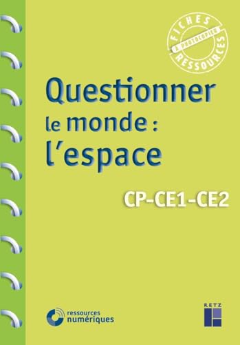 Beispielbild fr Questionner le monde : l'espace CP CE1 CE2 (+ ressources numriques) zum Verkauf von medimops