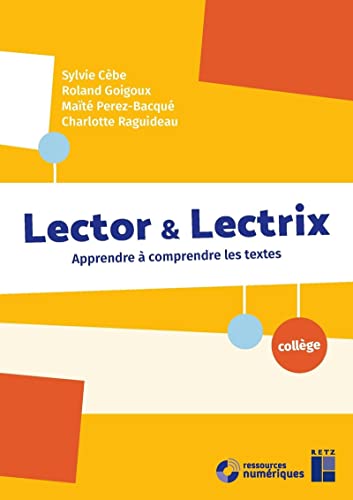 Immagine dell'editore per Lector & Lectrix Collge + ressources numriques: Apprendre  comprendre les textes venduto da Buchpark