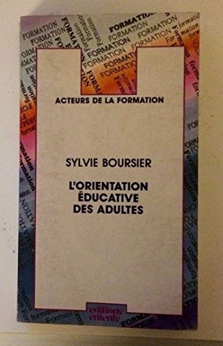 9782726600924: L'orientation educative des adultes