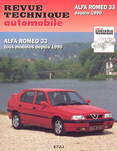 Alfa Romeo 33 - tous les modÃ¨les depuis 1990 (9782726809020) by Etai