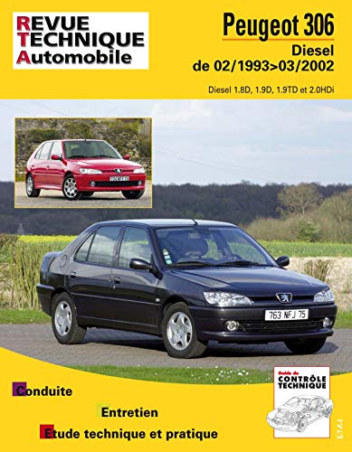 Peugeot 306 - diesel de 02-1993 > 03-2002 (9782726811412) by ETAI