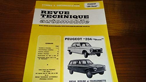 Imagen de archivo de Revue technique de l'Automobile N 298.3 : Peugeot 204 diesel, 1969-1976 a la venta por pompon