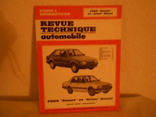 Beispielbild fr Rta 467. 1 Ford Escort et Orion Diesel (1984/1991) zum Verkauf von pompon