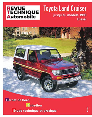 Toyota Land Cruiser - jusqu'au modÃ¨le 1993 (9782726849330) by Etai