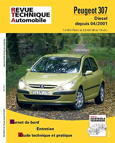 Imagen de archivo de E.T.A.I - Revue Technique Automobile 678 - PEUGEOT 307 PHASE 1 - 2001  2005 - Diesel ETAI a la venta por Librairie LOVE