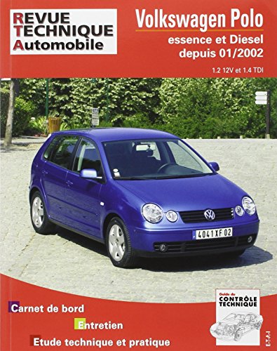 Beispielbild fr E-T-A-I - Revue Technique RTA 683 VOLKSWAGEN POLO IV (9N) (2002  2005) zum Verkauf von Buchpark