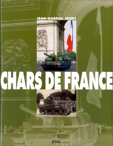 Stock image for CHARS DE FRANCE . for sale by HISTOLIB - SPACETATI
