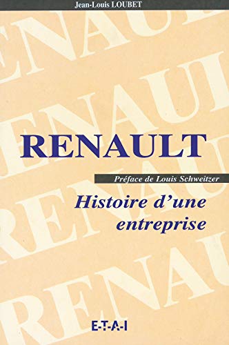 Beispielbild fr Renault, histoire d'une entreprise zum Verkauf von medimops