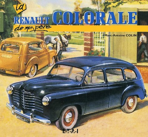 Beispielbild fr La Renault Colorale zum Verkauf von RECYCLIVRE