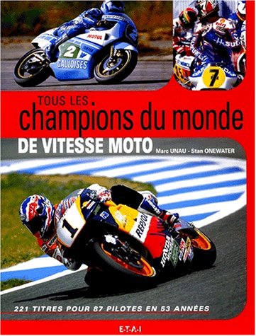 Beispielbild fr Tous les champions du monde de vitesse moto zum Verkauf von Ammareal