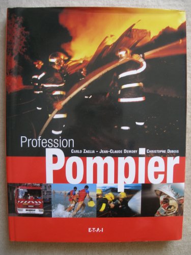 Beispielbild fr Profession pompier zum Verkauf von Ammareal