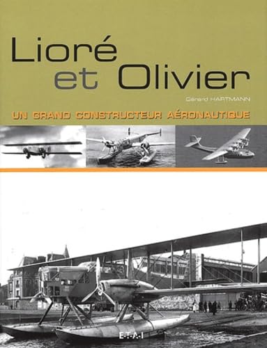 Beispielbild fr Lior et Olivier : Un grand constructeur aronautique zum Verkauf von Okmhistoire