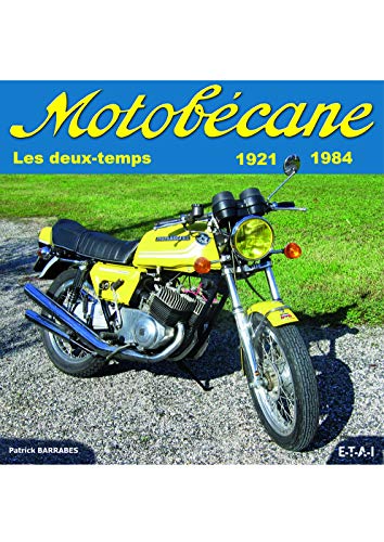 9782726886908: Motobcane: Les deux-temps 1921-1984