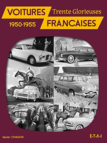 Beispielbild fr Voitures francaises, 1950-1955 ; trente glorieuses zum Verkauf von Zubal-Books, Since 1961