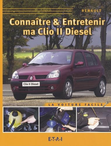 Stock image for Connatre & Entretenir Ma Clio Ii Diesel for sale by RECYCLIVRE