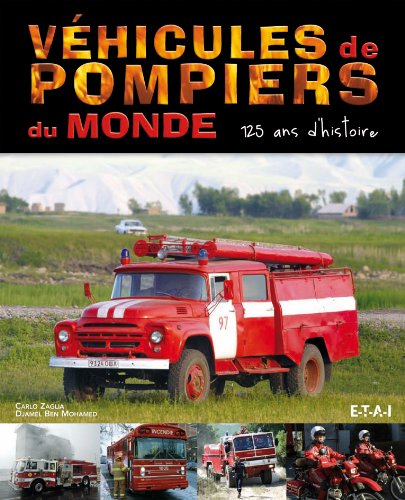 Beispielbild fr Camions de pompiers du monde zum Verkauf von LiLi - La Libert des Livres