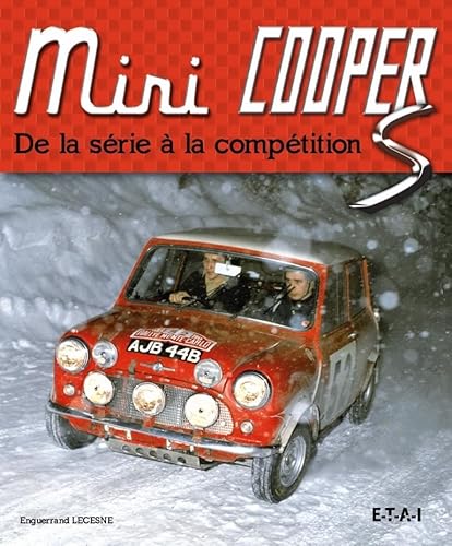 Beispielbild fr Mini Cooper et S - de la srie  la comptition zum Verkauf von Philippe Moraux