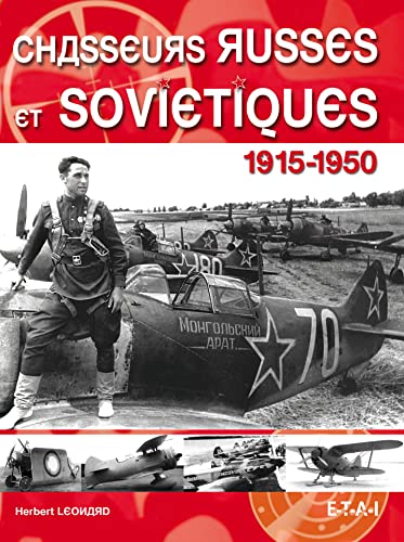 Imagen de archivo de CHASSEURS RUSSES ET SOVIETIQUES 1915 - 1950 a la venta por HISTOLIB - SPACETATI