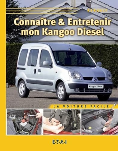 9782726888179: Connatre & entretenir mon Kangoo diesel - Renault