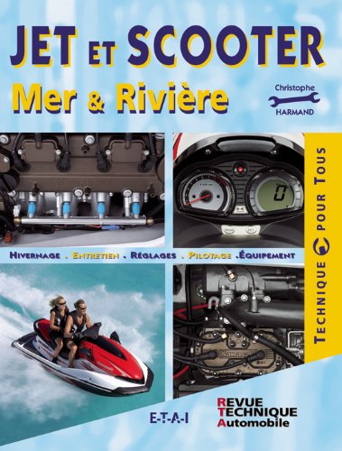 Beispielbild fr Jet Et Scooter : Mer Et Rivire zum Verkauf von RECYCLIVRE