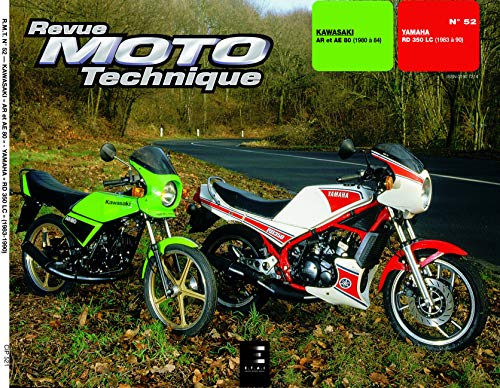 9782726890462: Revue Moto Technique 52.1 KAWASAKI 80 AR-AE (1980  1984) et YAMAHA RD 350 (1983  1990)