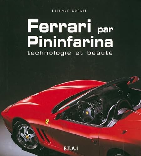 Imagen de archivo de Ferrari par Pininfarina - technologie et beaut a la venta por Gallix