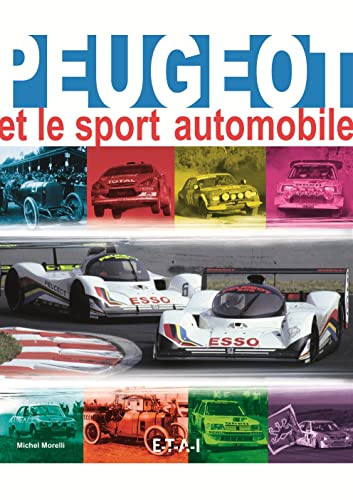 9782726894545: Peugeot et le sport automobile