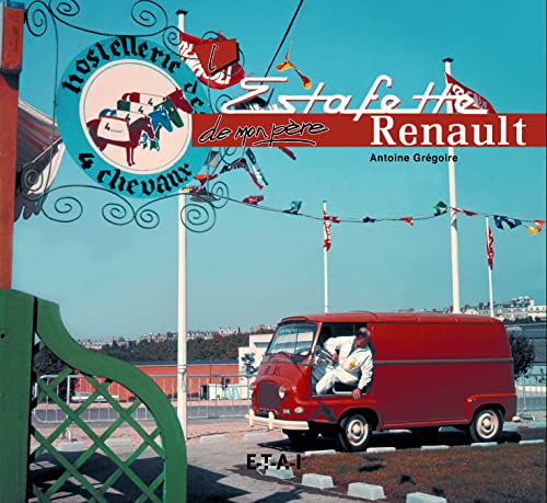 9782726894583: L'Estafette Renault: 1959-1980