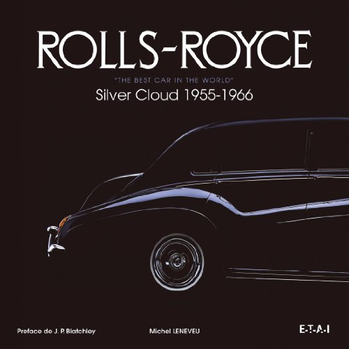 9782726894620: Rolls-Royce Silver Cloud 1955-1966: "The best Car in the World"