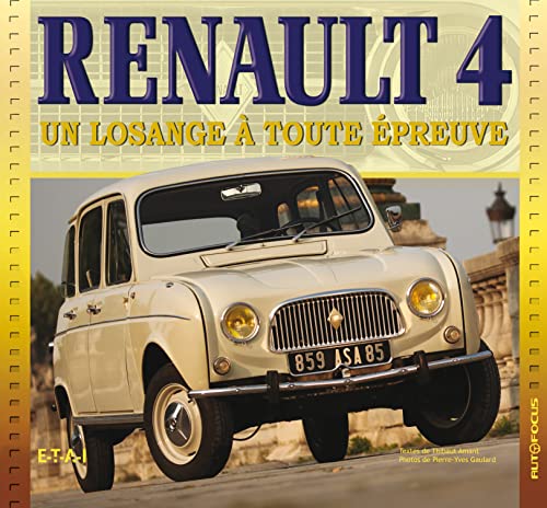 Stock image for Renault 4 : Un Losange  Toute preuve for sale by RECYCLIVRE