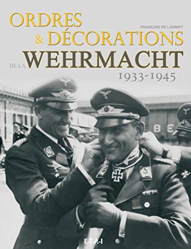 9782726895344: Ordres & dcorations de la Wehrmacht (1933-1945)