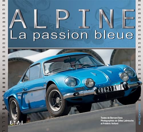 9782726895498: Alpine - la passion bleue